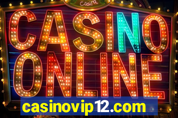 casinovip12.com