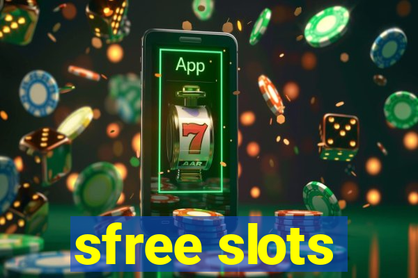 sfree slots