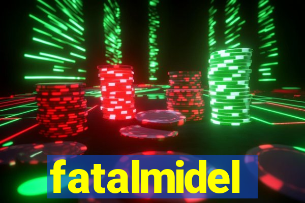 fatalmidel