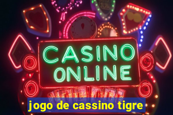 jogo de cassino tigre