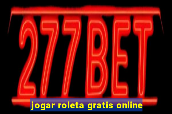 jogar roleta gratis online