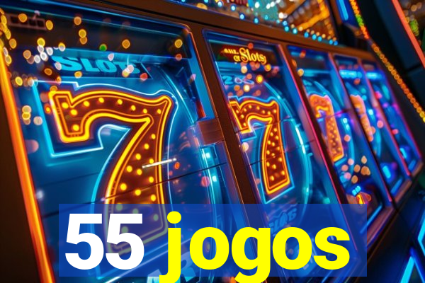 55 jogos