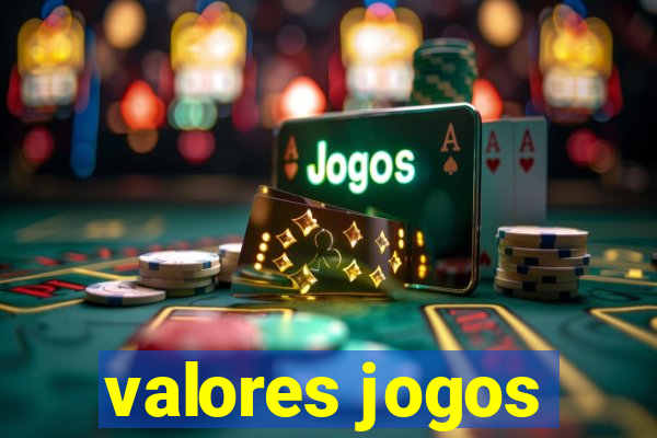 valores jogos