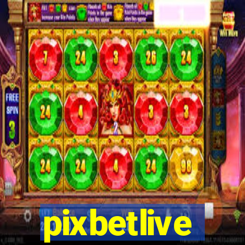 pixbetlive