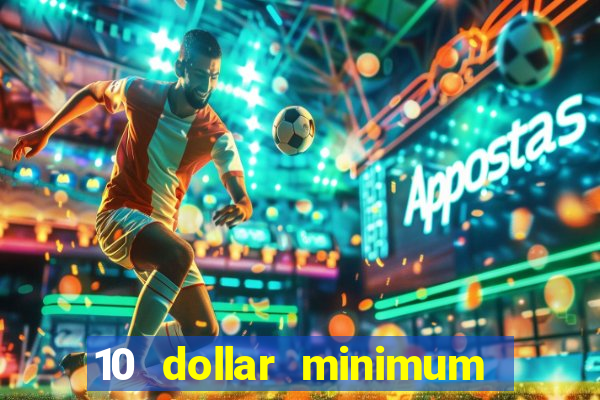 10 dollar minimum deposit casino australia