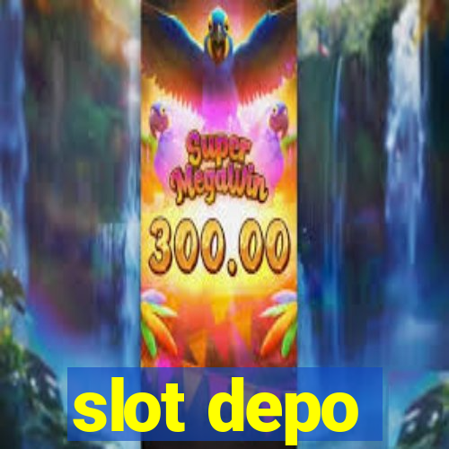 slot depo