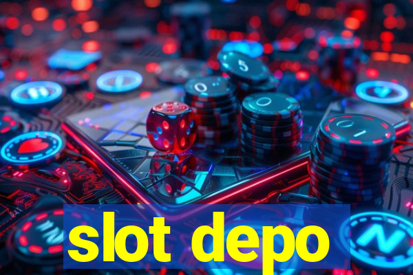 slot depo