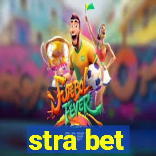 stra bet