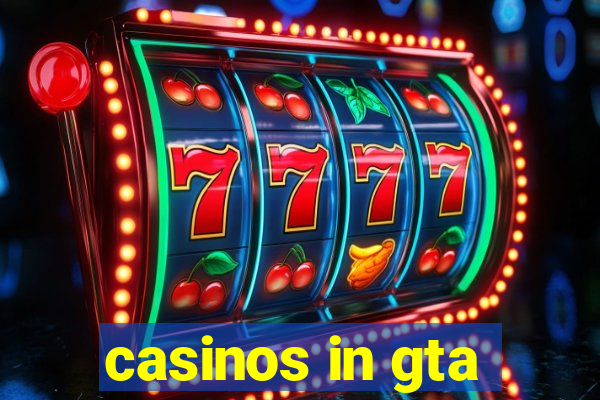 casinos in gta