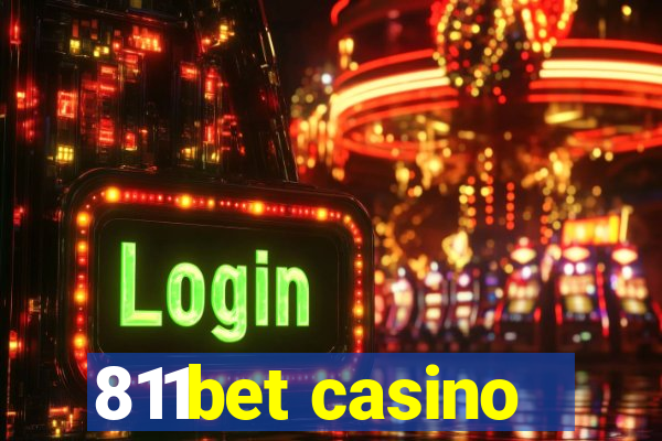 811bet casino