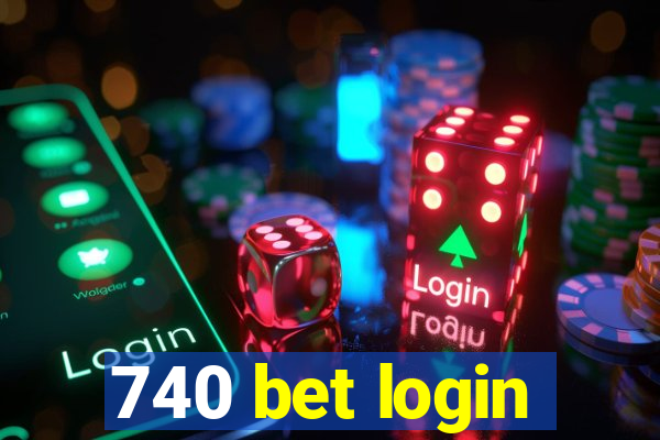 740 bet login