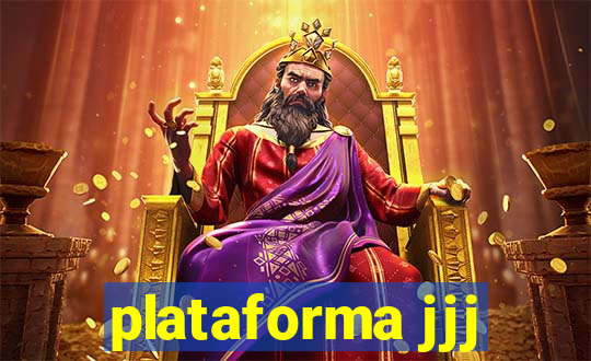 plataforma jjj