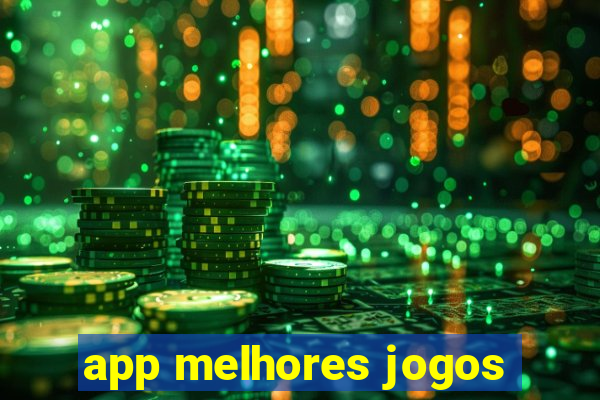 app melhores jogos