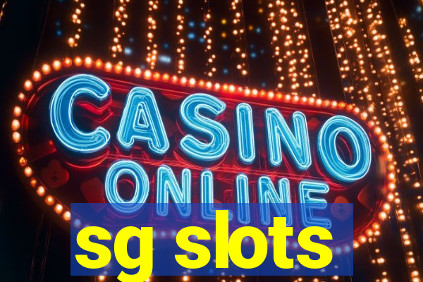 sg slots