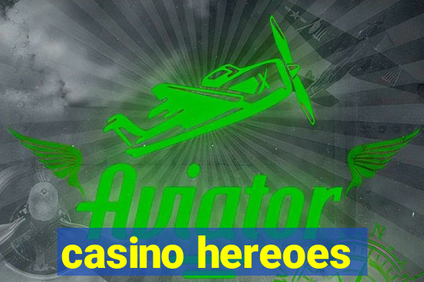 casino hereoes