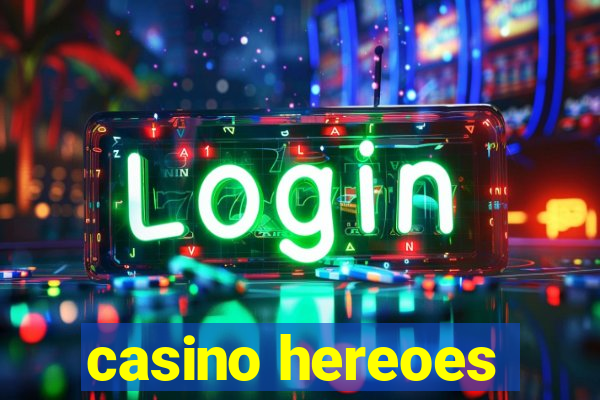 casino hereoes