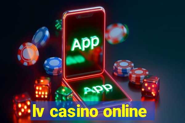 lv casino online