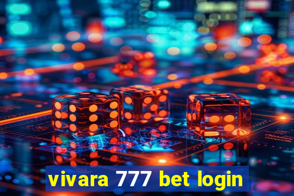 vivara 777 bet login