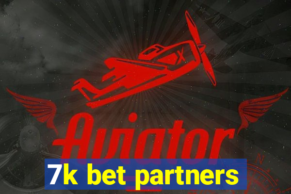 7k bet partners