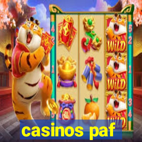 casinos paf