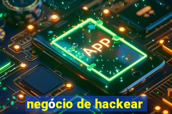 negócio de hackear