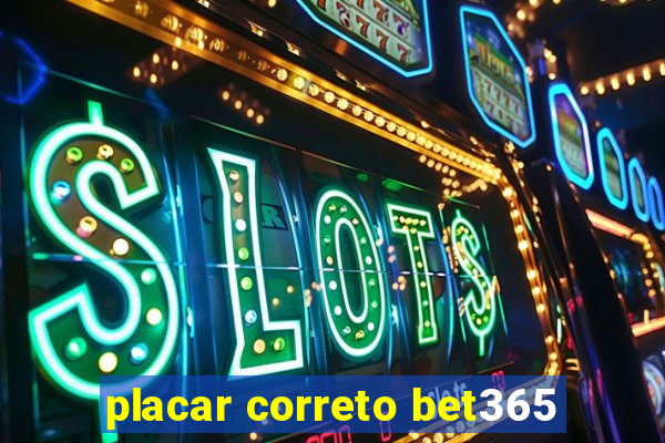 placar correto bet365