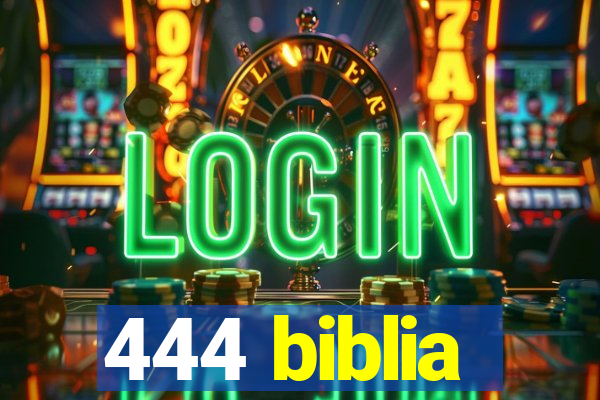 444 biblia