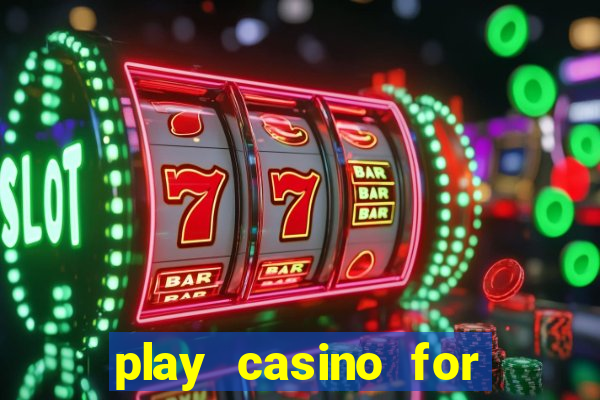 play casino for real money no deposit