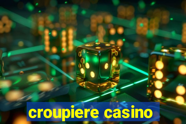 croupiere casino