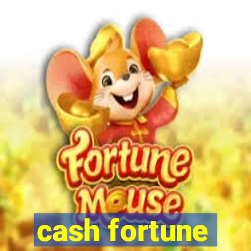 cash fortune