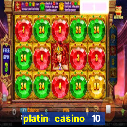 platin casino 10 giros gr谩tis