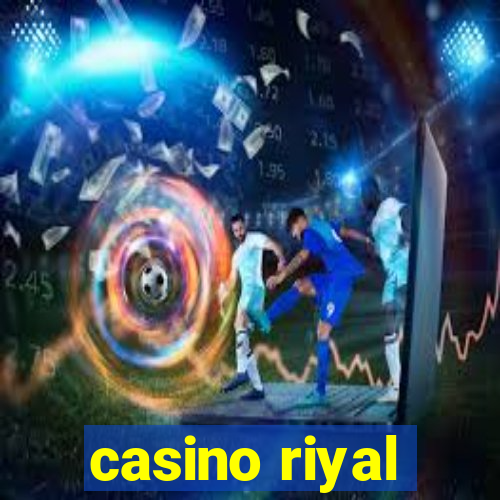 casino riyal