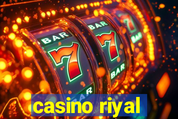 casino riyal