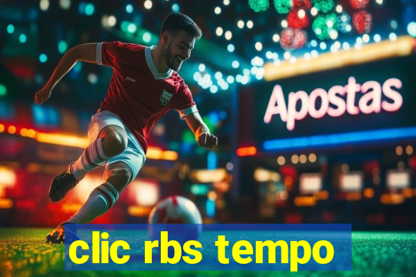 clic rbs tempo