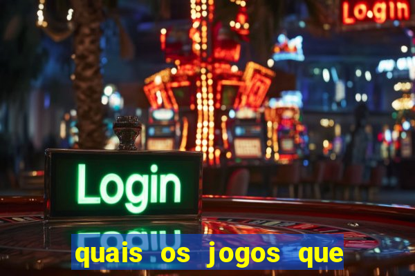 quais os jogos que da dinheiro