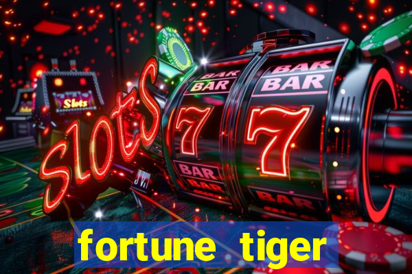 fortune tiger quanto vale cada figura