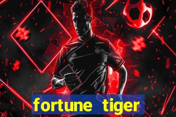 fortune tiger quanto vale cada figura