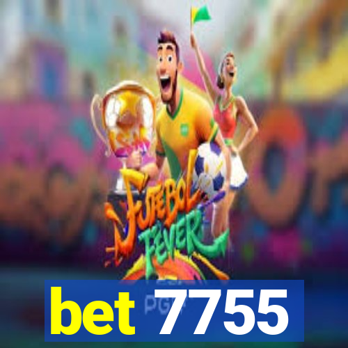 bet 7755