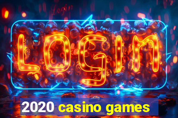 2020 casino games