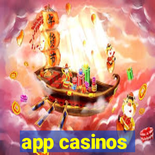 app casinos