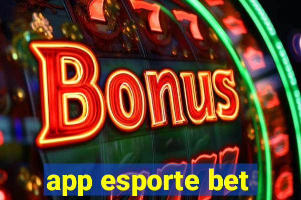 app esporte bet