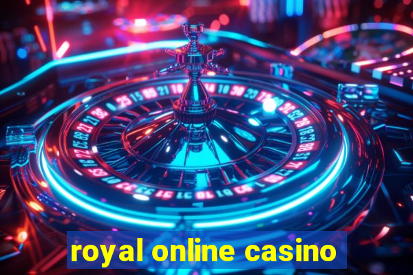 royal online casino