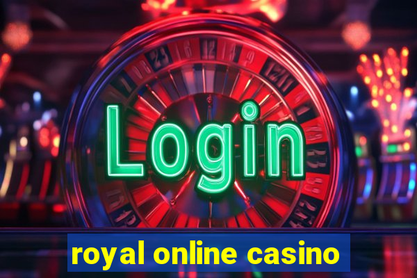 royal online casino