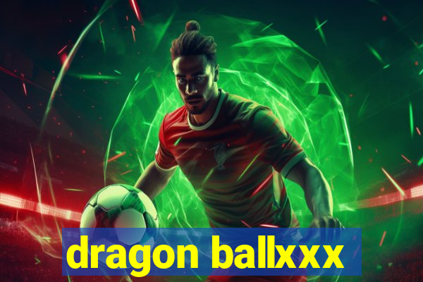 dragon ballxxx