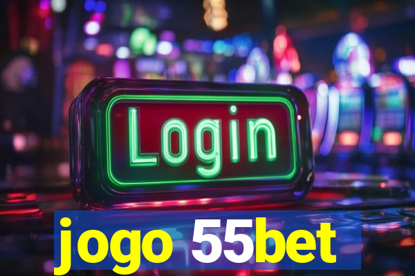 jogo 55bet