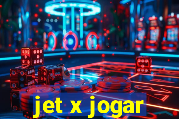 jet x jogar