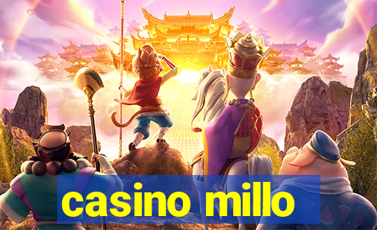 casino millo