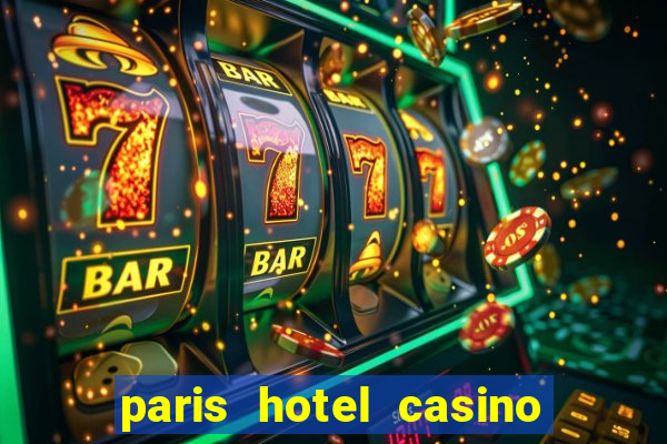 paris hotel casino las vegas