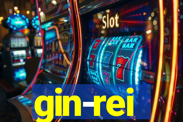 gin-rei