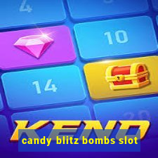 candy blitz bombs slot